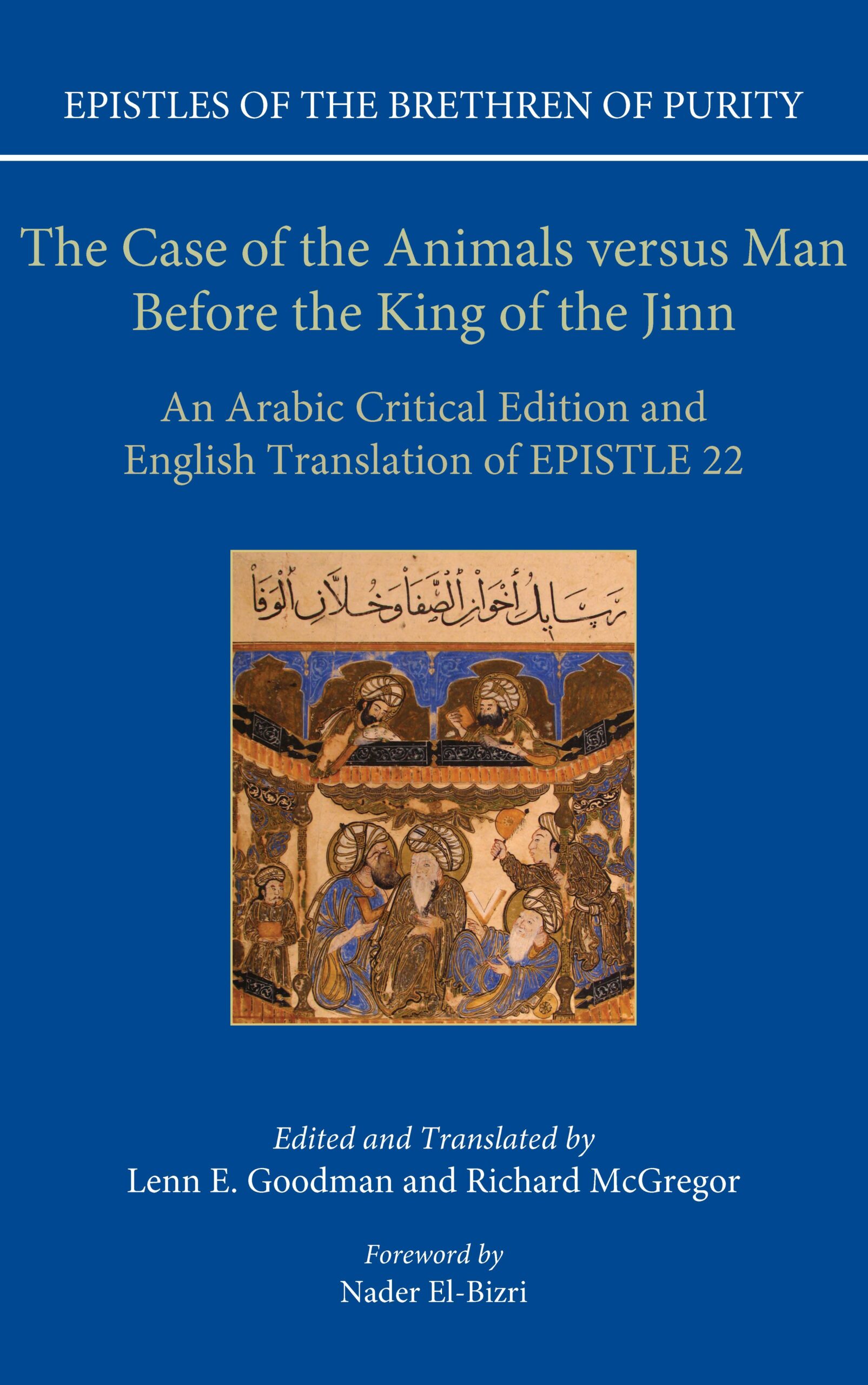 The Case of the Animals versus Man Before the King of the Jinn