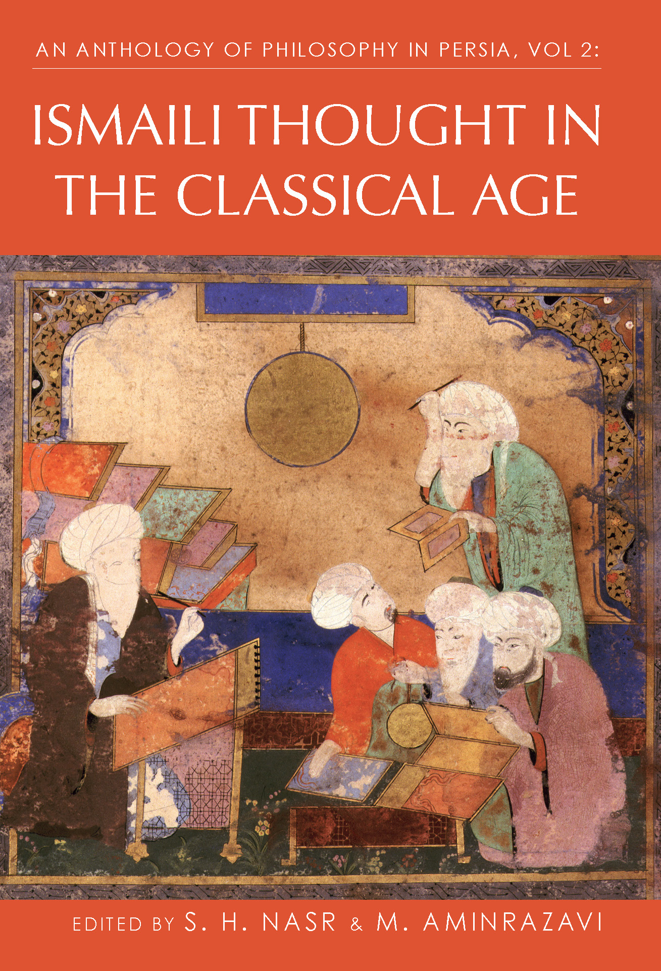 An Anthology of Philosophy in Persia, Vol. 2