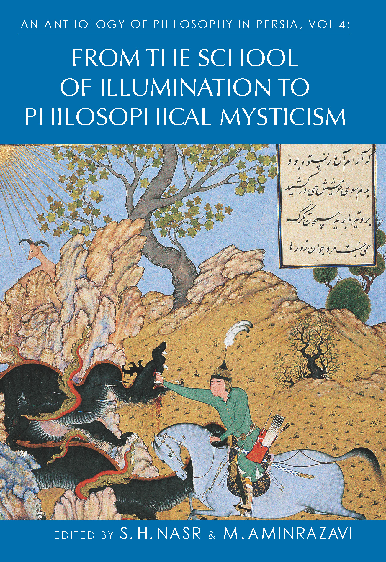 An Anthology of Philosophy in Persia, Vol. 4