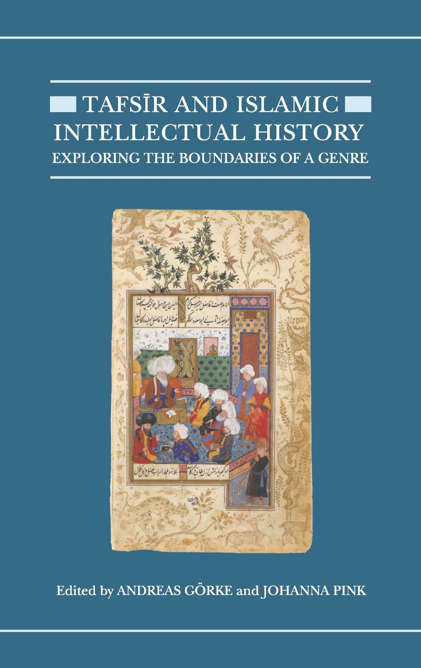 Tafsīr and Islamic Intellectual History