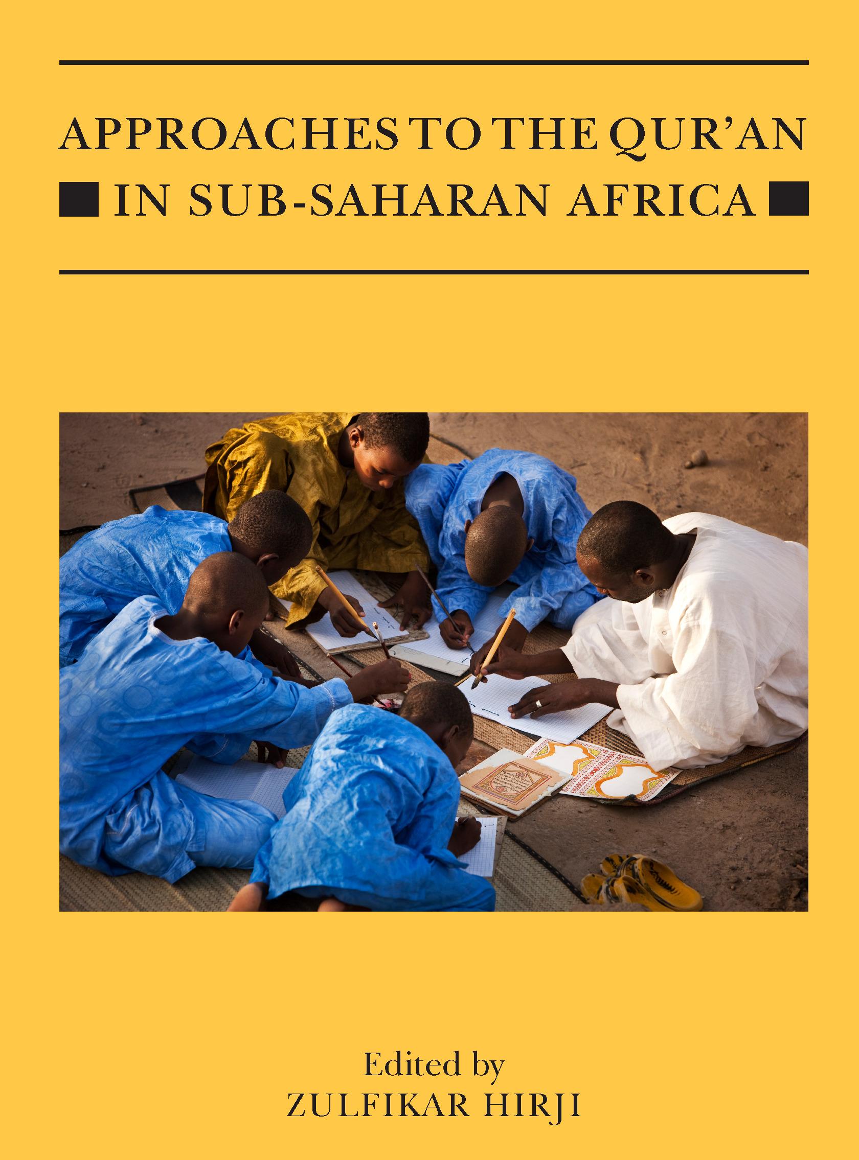 Approaches to the Qur’an in Sub-Saharan Africa