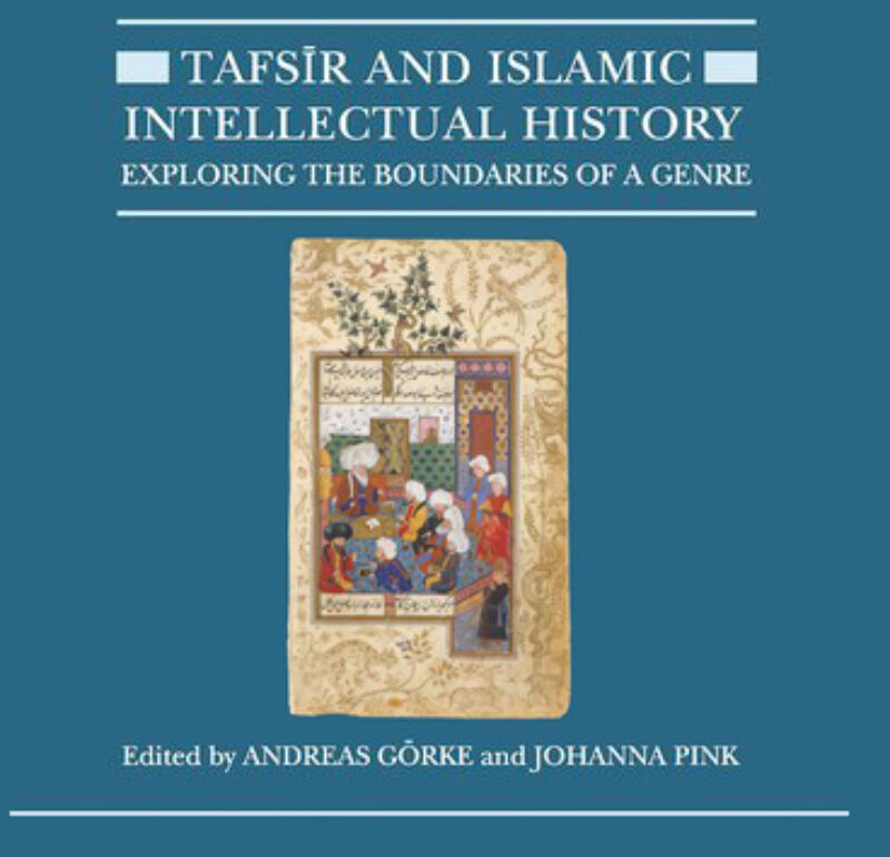 Book cover of the book 'Tafsir and Islamic intellectual history'