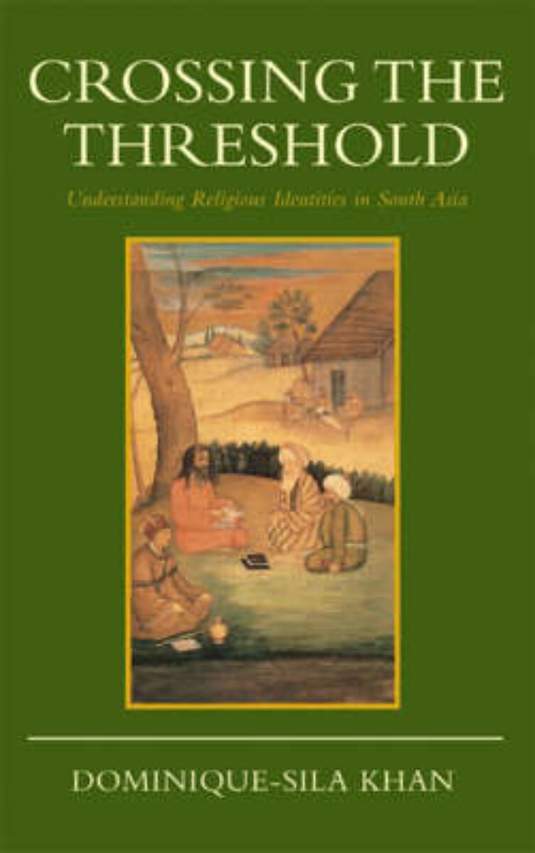 Front cover of the book 'Crossing the threshold' by Dominique-Sila Khan