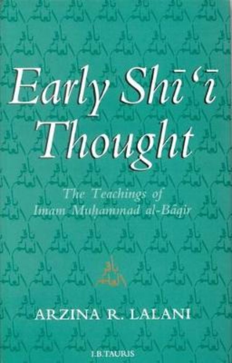 Front cover of the book 'Early Shī‘Ī Thought' by Arzina R Halani