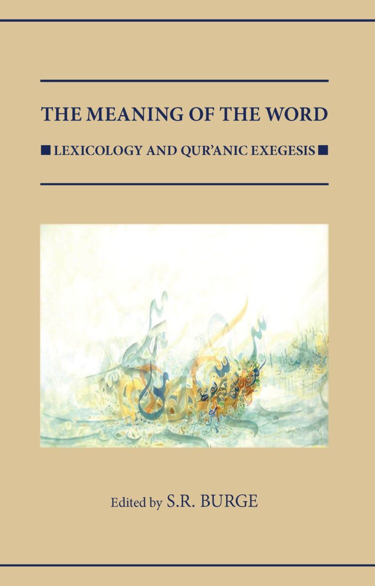 Book cover of the book 'The Meaning of the Word' Edited by S.R Burge