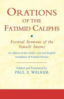 Orations of the Fatimid Caliphs