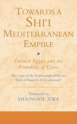Towards a Shiʿi Mediterranean Empire